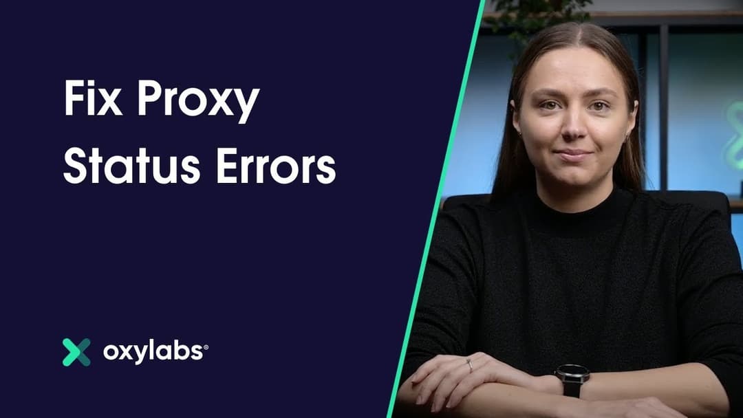How to Solve Proxy Status Error Codes