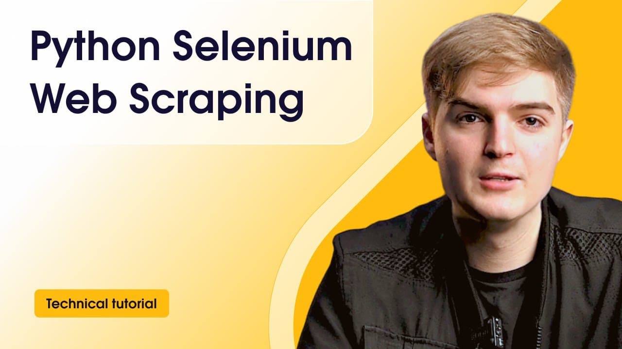 Web Scraping with Selenium: Step-by-Step Tutorial
