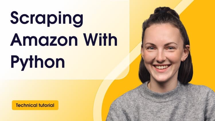 How to Web Scrape Product Data From Amazon: Python Guide