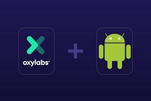 Proxy Integration With Android