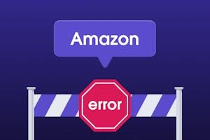Amazon: SORRY Something Went Wrong on Our End