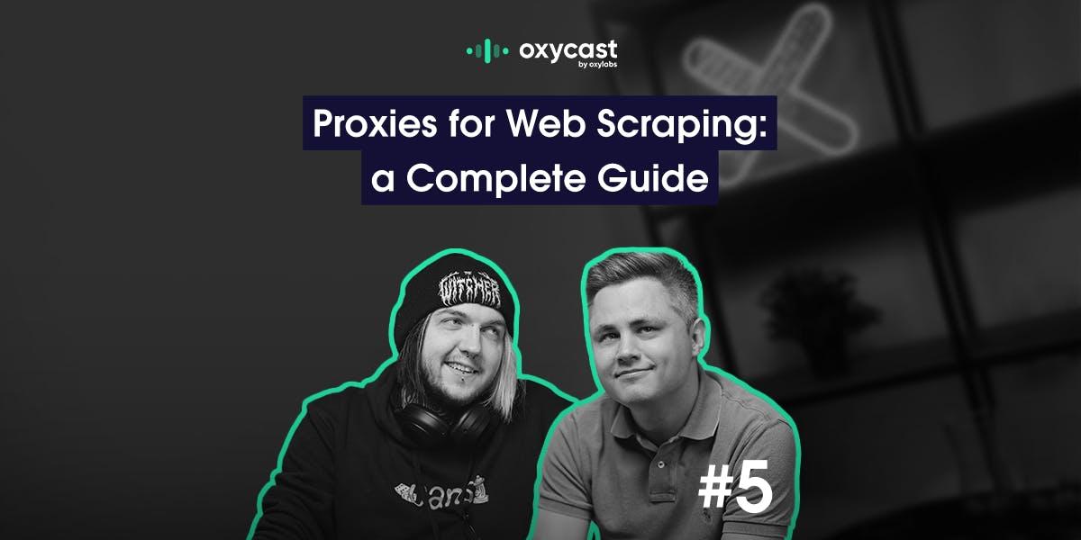 Proxies for Web Scraping