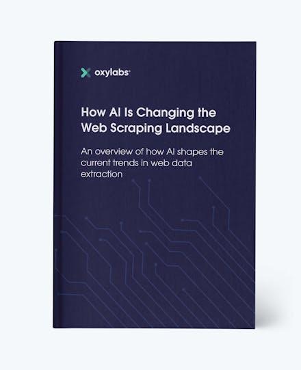 How AI Is Changing the Web Scraping Landscape