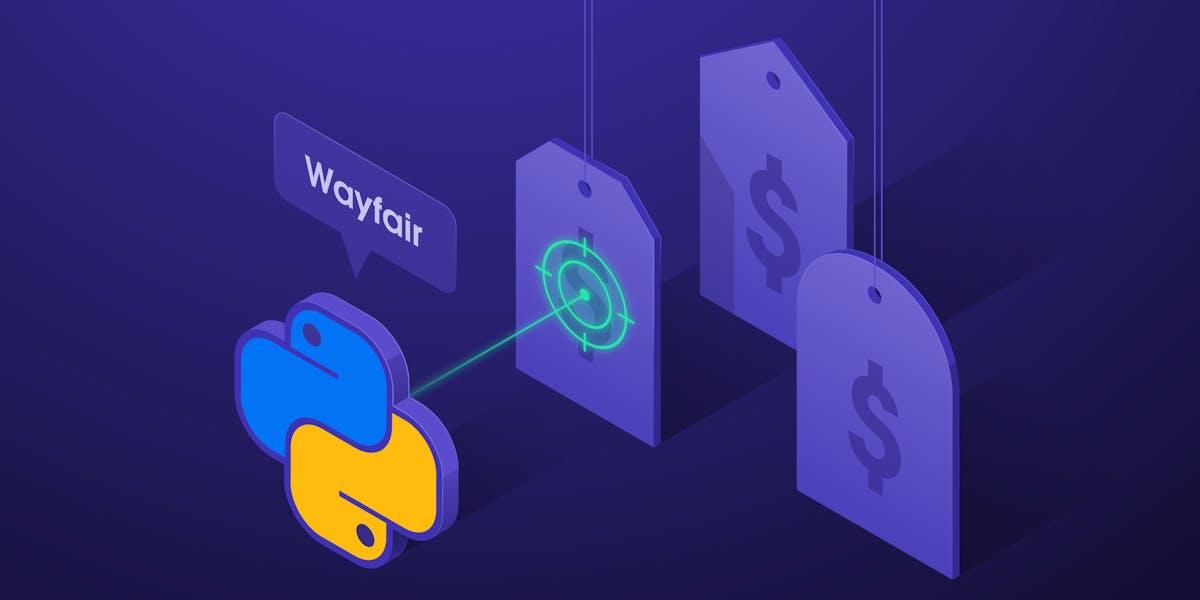 How to Make Wayfair Price Tracker With Python