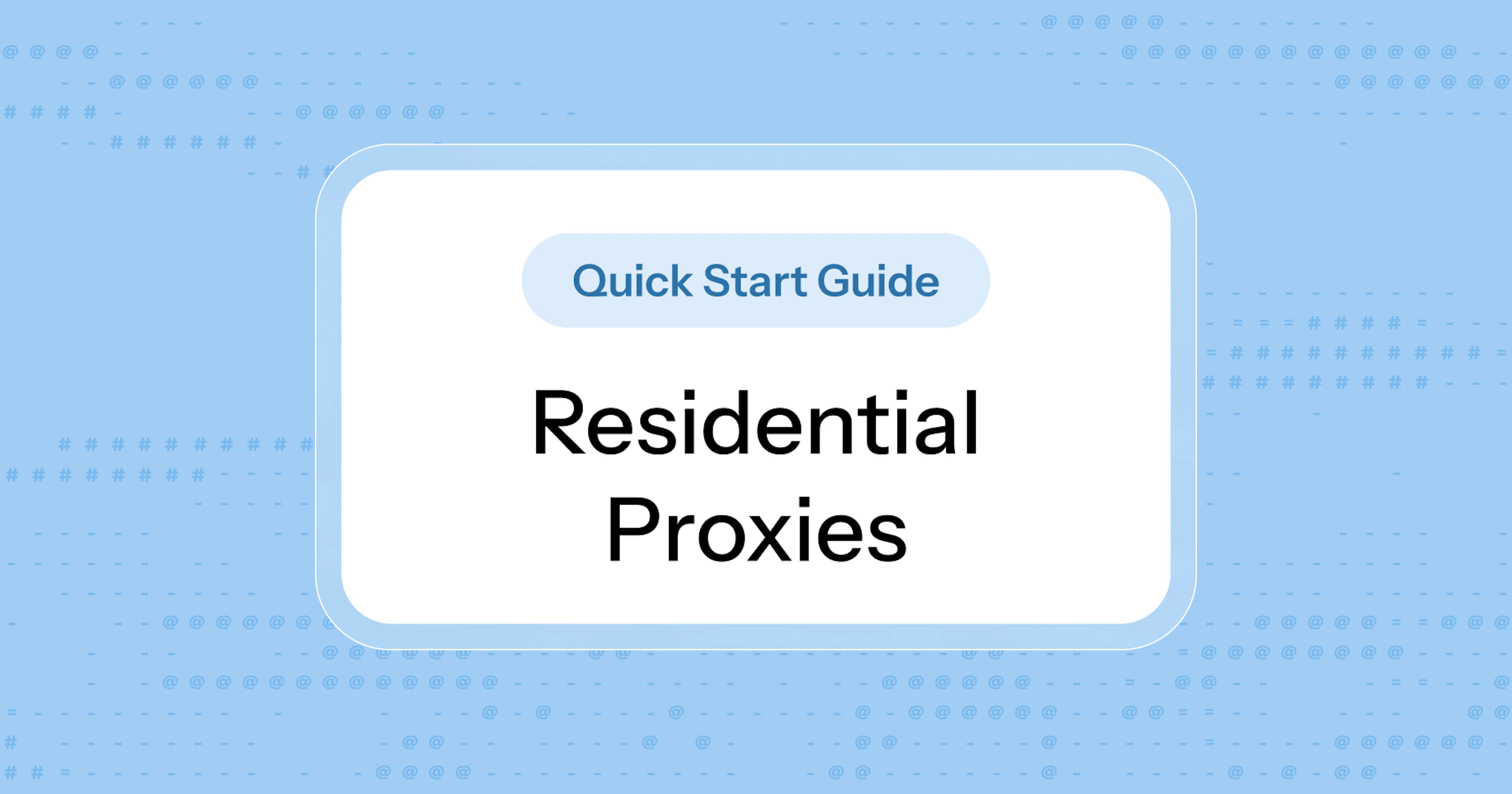 Oxylabs Residential Proxies Quick Start Guide
