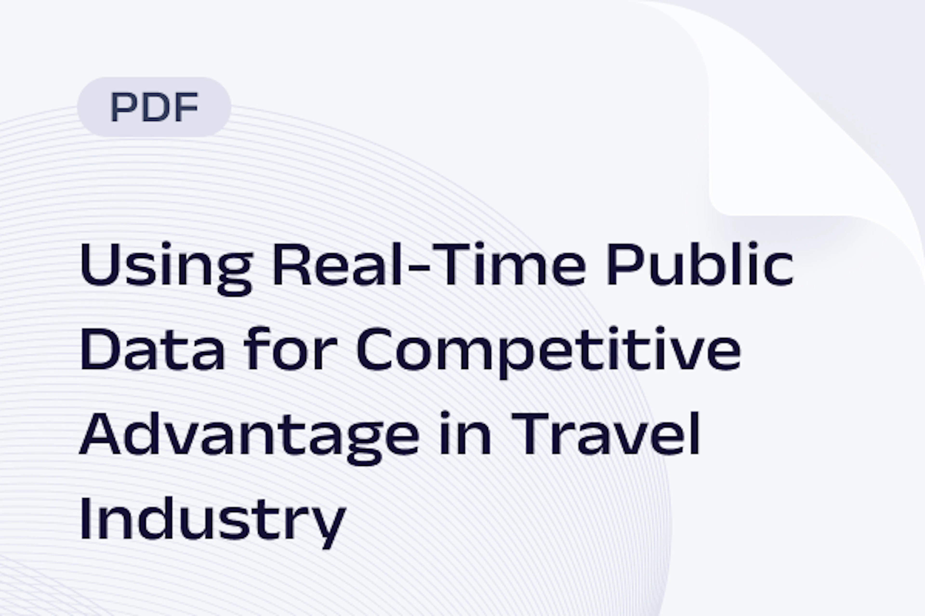 Using Real-Time Public Data for Competitive Advantage in Travel Industry