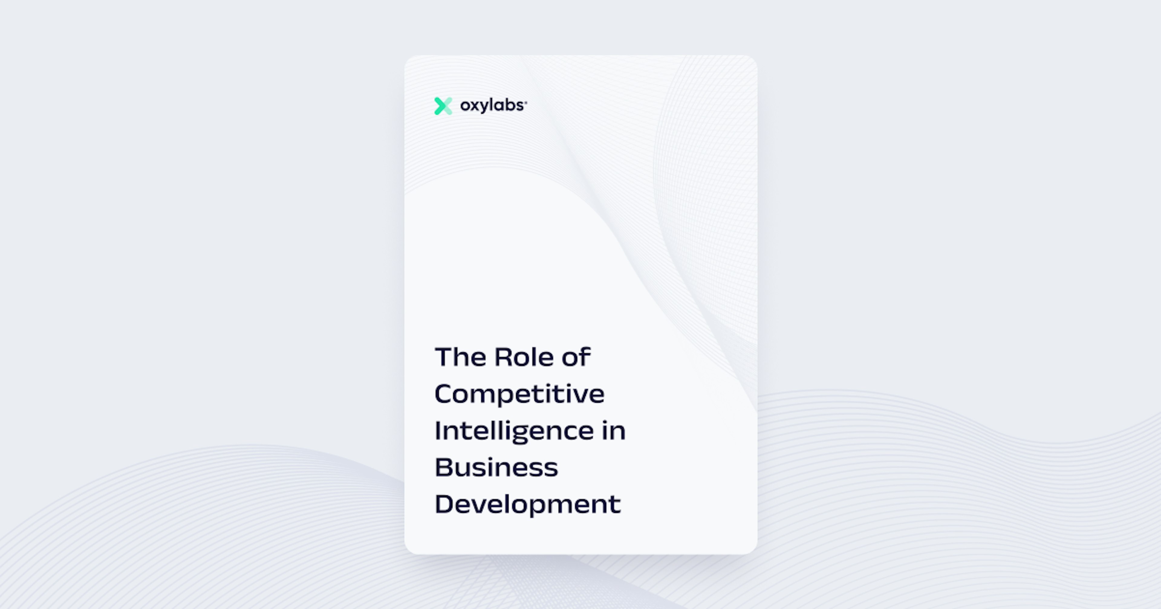 The Role of Competitive Intelligence in Business Development