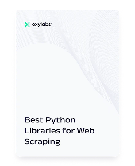 Best Python Libraries for Web Scraping