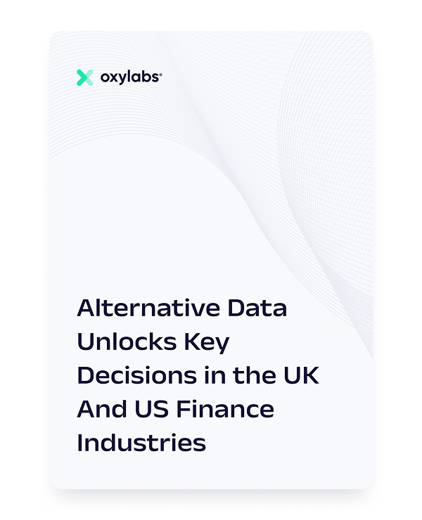 Alternative Data Unlocks Key Decisions in the UK And US Finance Industries