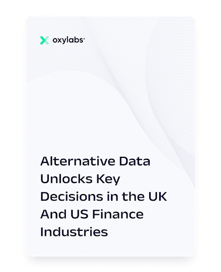 Alternative Data Unlocks Key Decisions in the UK And US Finance Industries