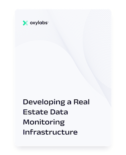 Developing a Real Estate Data Monitoring Infrastructure