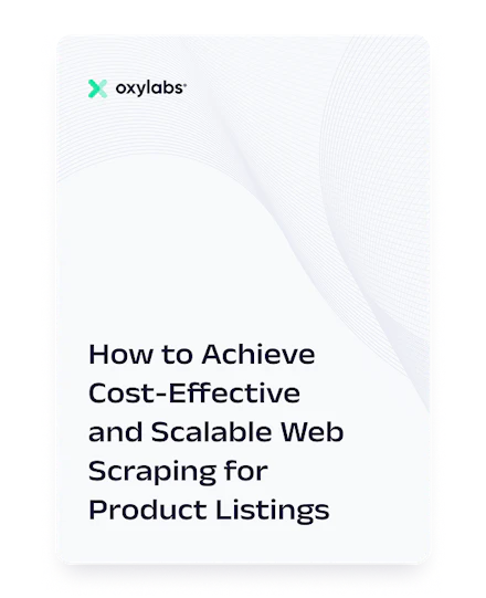 How to Achieve Cost-Effective and Scalable Web Scraping for Product Listings