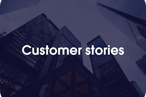 Customer stories