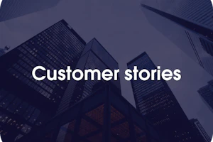 Customer stories